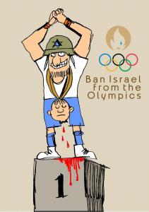 BAN ISRAEL FROM THE OLYMPICS! +Caricature