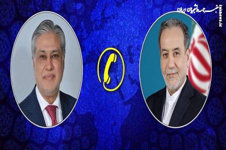  Iran, Pakistan FMs discuss international issues in phone call