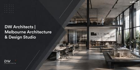 DW Architects _ Award Winning Architecture Firm in Melbourne