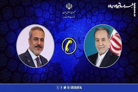 گفت‌وگوی تلفنی عراقچی با وزیر خارجه ترکیه